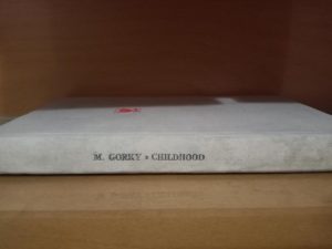 CHILDHOOD Maxim Gorky