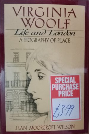VIRGINIA WOOLF_ Life and London