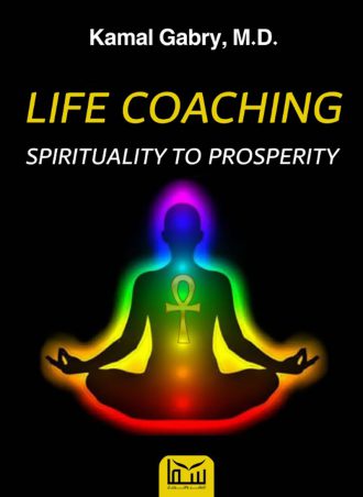 Life Coaching: Spirituality to Prosperity