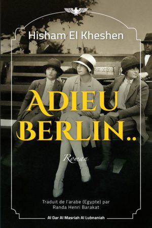 Adieu-Berlin-hisham-elkheshen